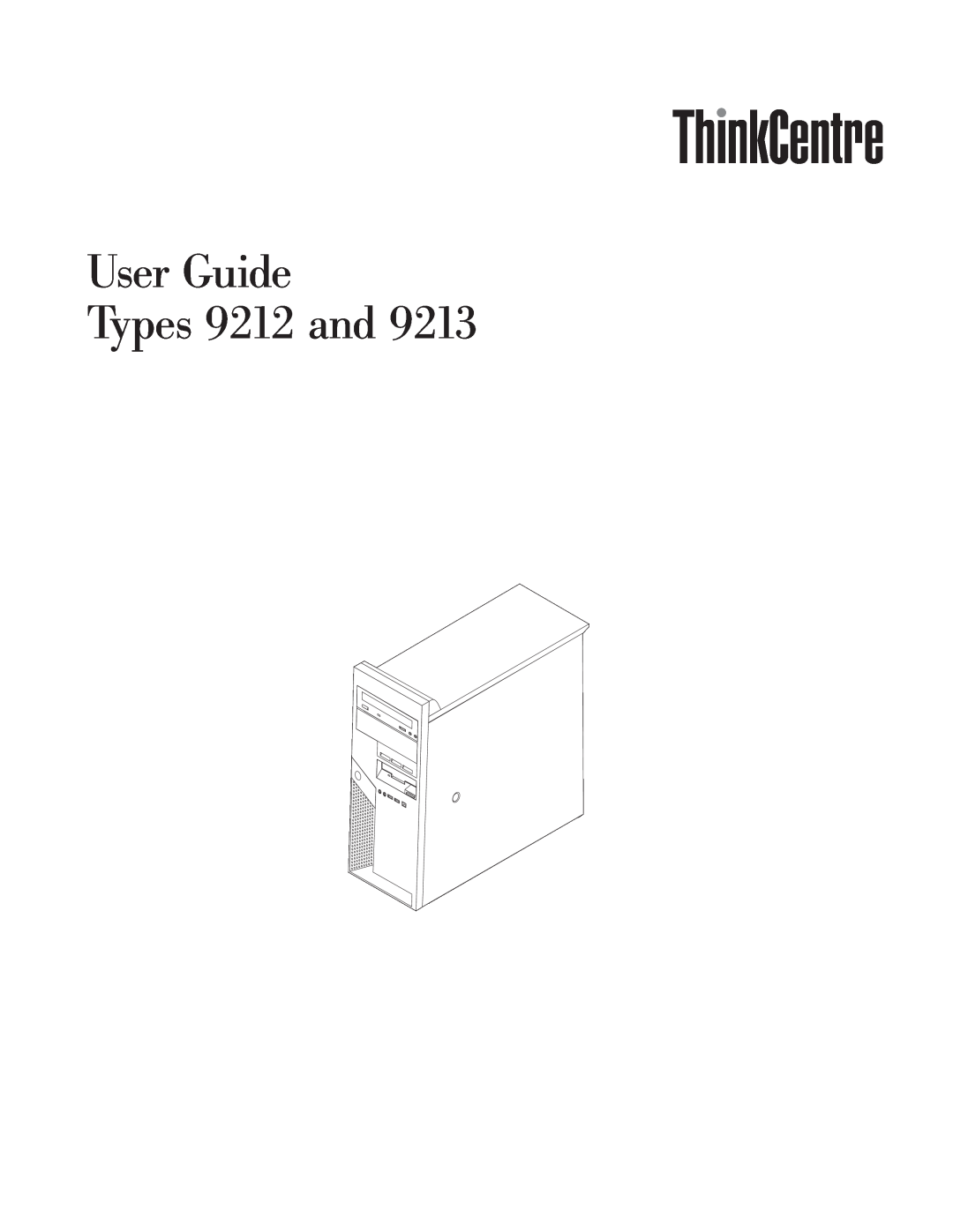 Lenovo 9213 manual User Guide Types 9212 and 