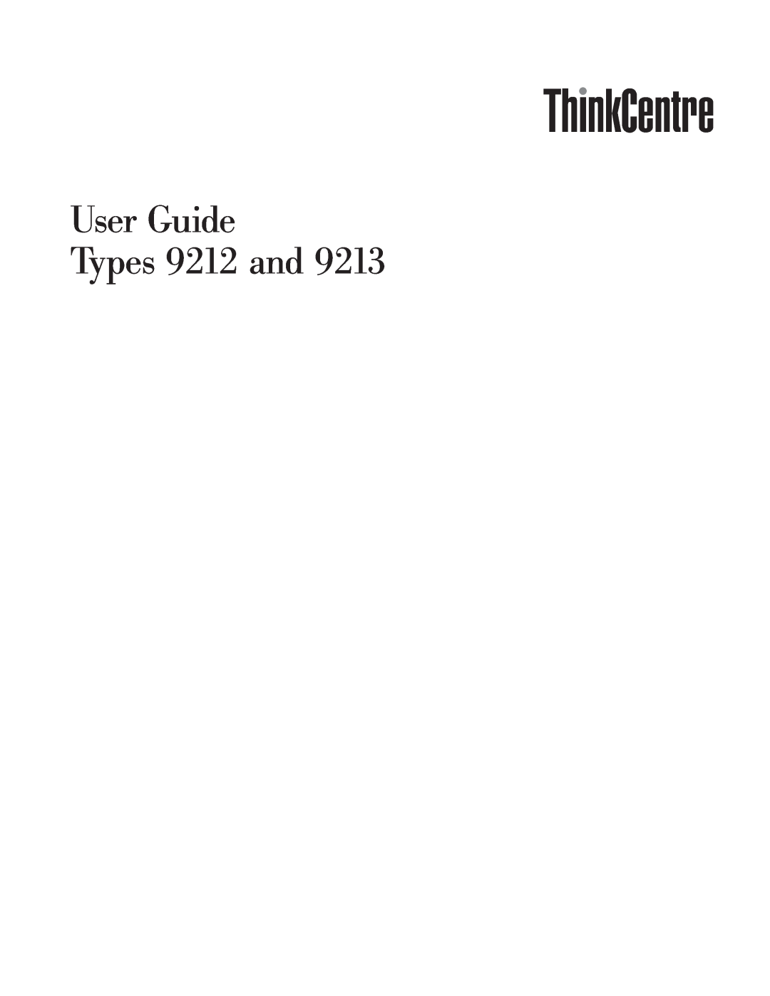 Lenovo 9213 manual User Guide Types 9212 and 