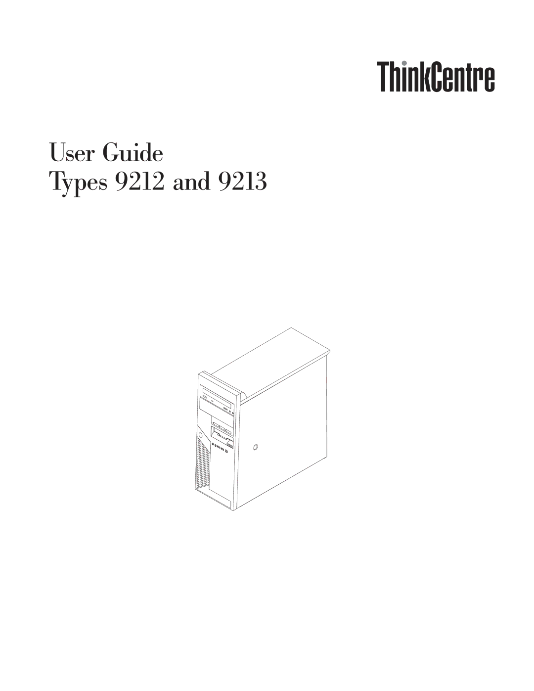 Lenovo 9213 manual User Guide Types 9212 