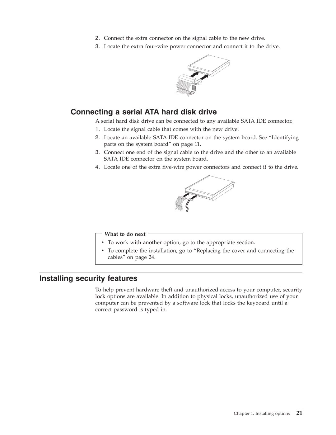 Lenovo 9213, 9212 manual Connecting a serial ATA hard disk drive, Installing security features 