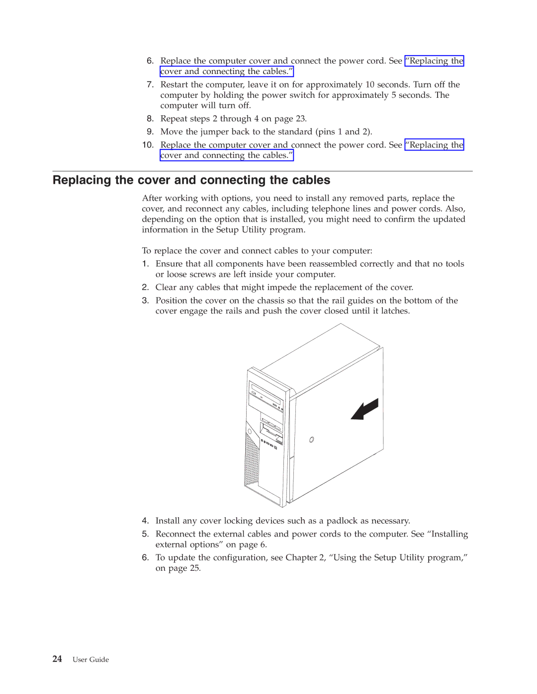 Lenovo 9212, 9213 manual Replacing the cover and connecting the cables 