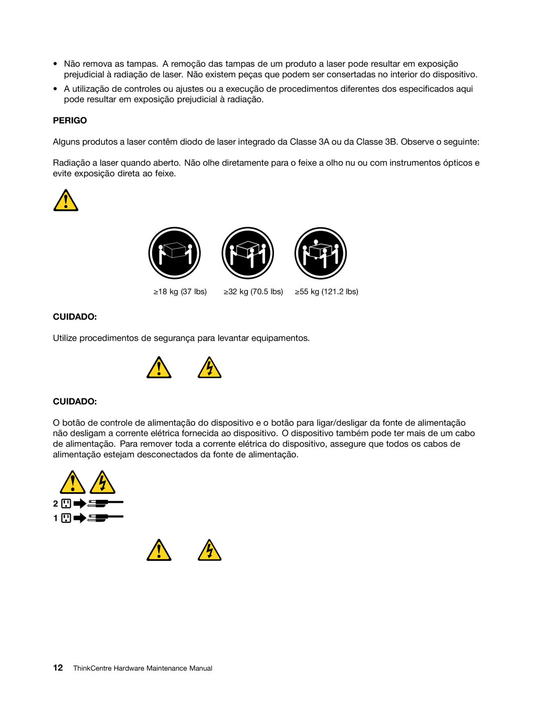 Lenovo 9485, 9486, 9421, 9353, 7061, 7090, 3656, 9426, 9342, 9354, 9344, 7062, 7057, 3658, 7092 manual Perigo 