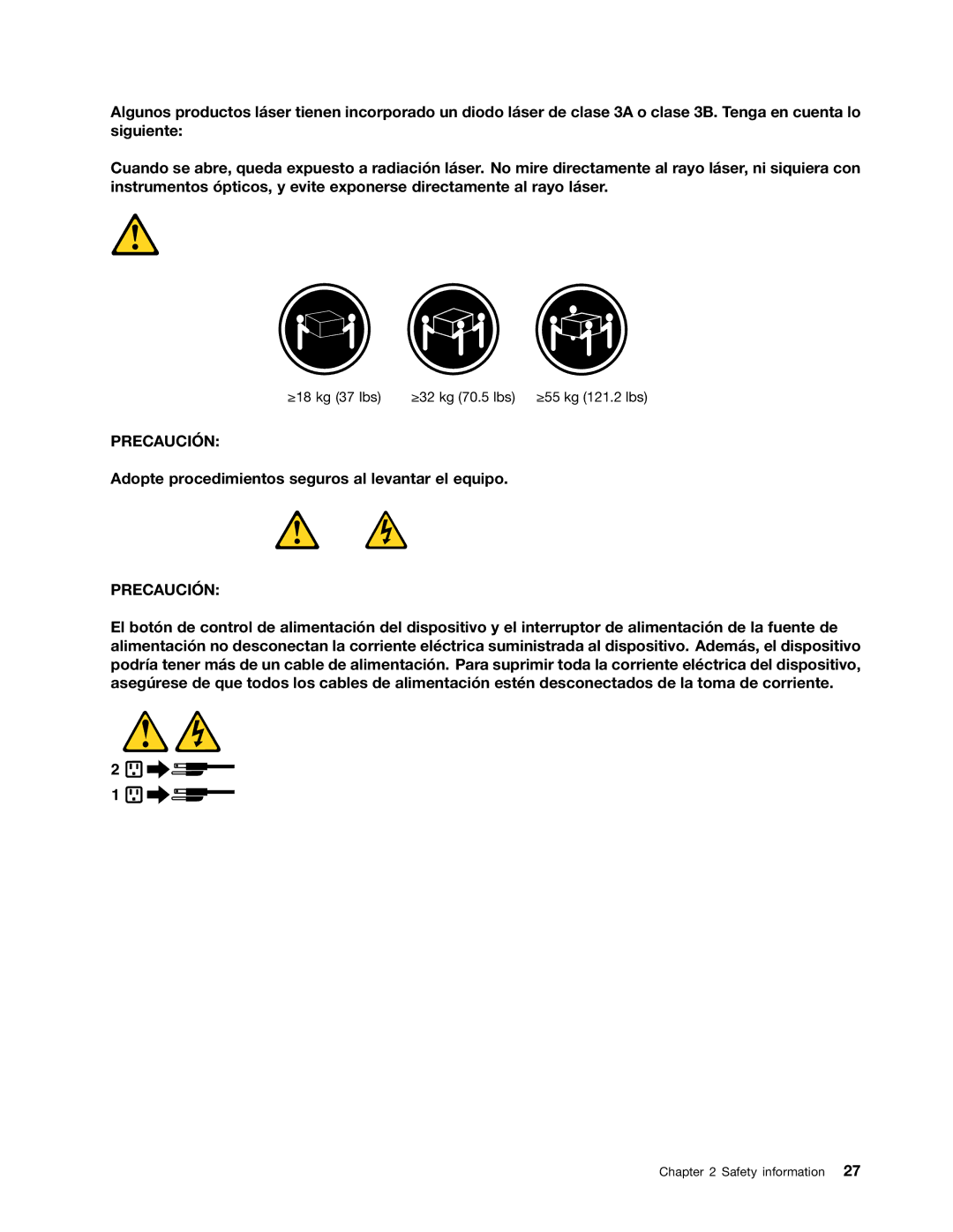 Lenovo 9485, 9486, 9421, 9353, 7061, 7090, 3656, 9426, 9342, 9354, 9344, 7062 Adopte procedimientos seguros al levantar el equipo 