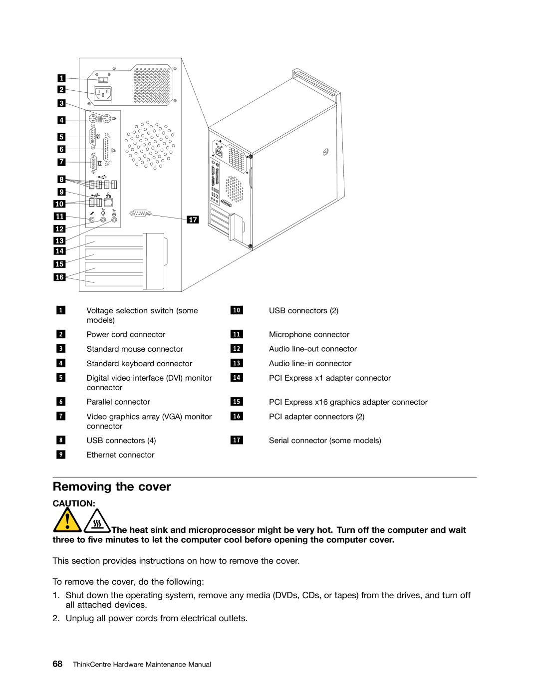 Lenovo 7092, 9486, 9421, 9353, 9485, 7061, 7090, 3656, 9426, 9342, 9354, 9344, 7062, 7057, 3658 manual Removing the cover 