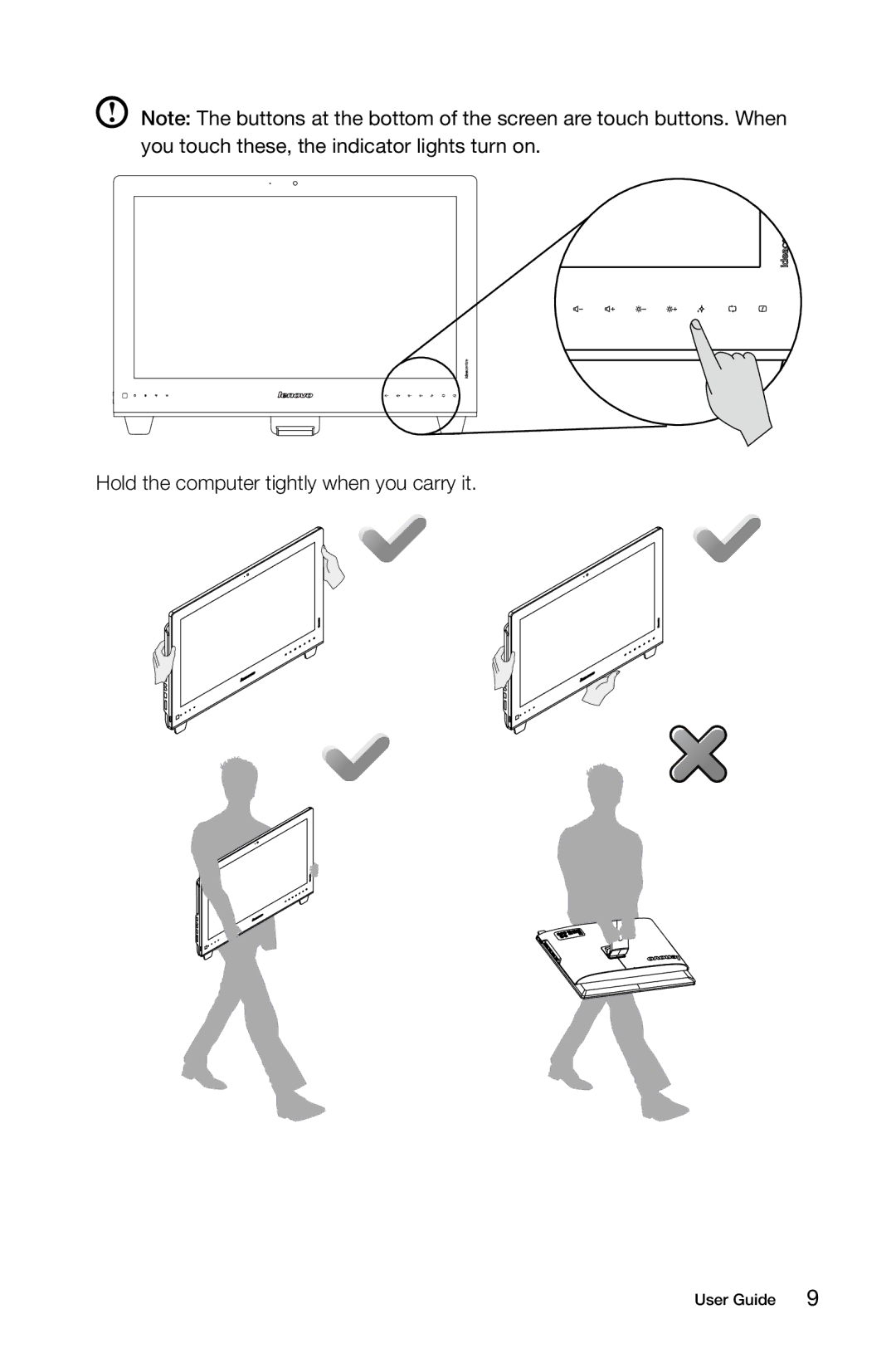 Lenovo 3363 [B540p] 10098, 97, 4749 [B545], 2567 [B345] 10100, 2566 [B340] 10099 Hold the computer tightly when you carry it 