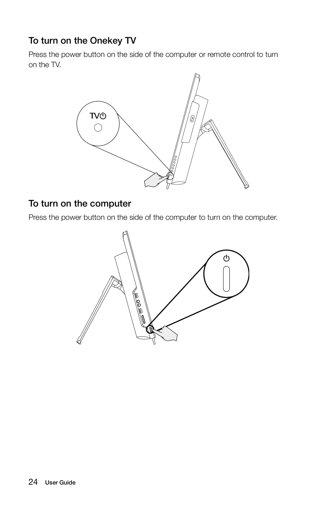 Lenovo 2568 [B540] 10101, 97, 4749 [B545], 3363 [B540p] 10098 manual To turn on the Onekey TV, To turn on the computer 