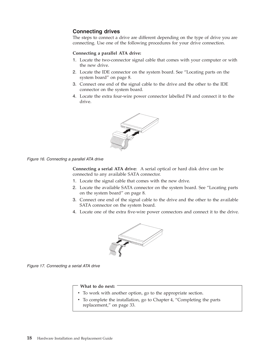 Lenovo 9703, 9784, 9489, 9358, 9481, 9351, 9438, 7096, 9792, 9949, 9853, 9788 manual Connecting drives 