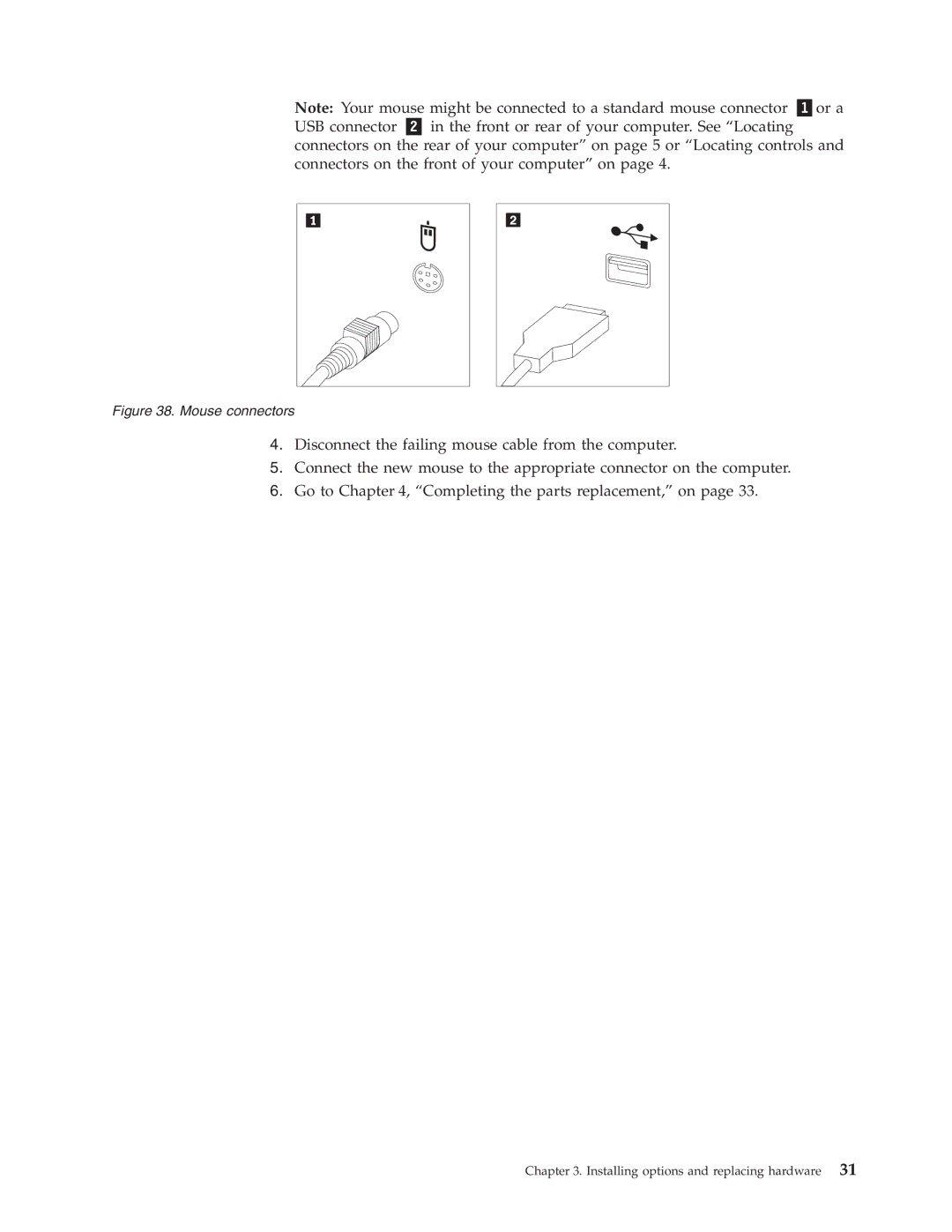 Lenovo 9358, 9784, 9489, 9703, 9481, 9351, 9438, 7096, 9792, 9949, 9853, 9788 manual Mouse connectors 