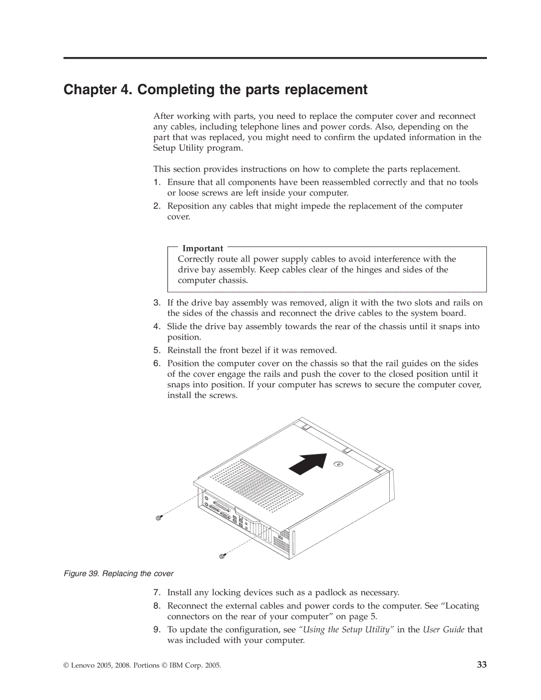 Lenovo 9351, 9784, 9489, 9703, 9358, 9481, 9438, 7096, 9792, 9949, 9853, 9788 Completing the parts replacement, Replacing the cover 