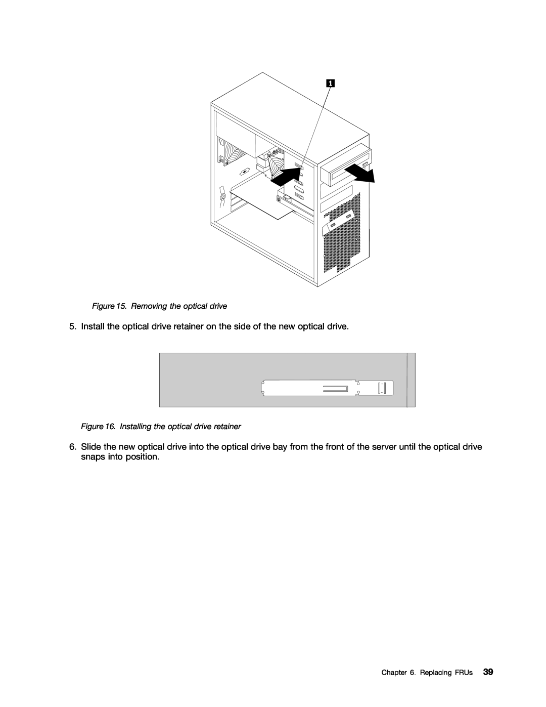 Lenovo 981, 992, 1008, 1010 manual Removing the optical drive, Installing the optical drive retainer 