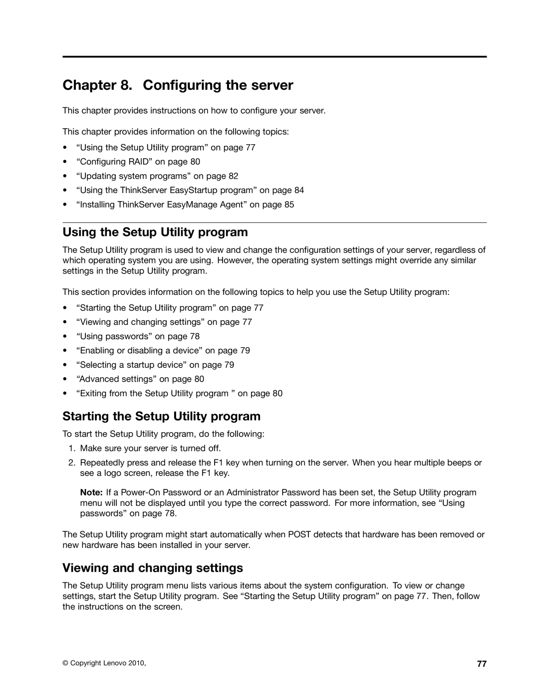 Lenovo 1010, 992, 981, 1008 manual Configuring the server, Using the Setup Utility program, Starting the Setup Utility program 