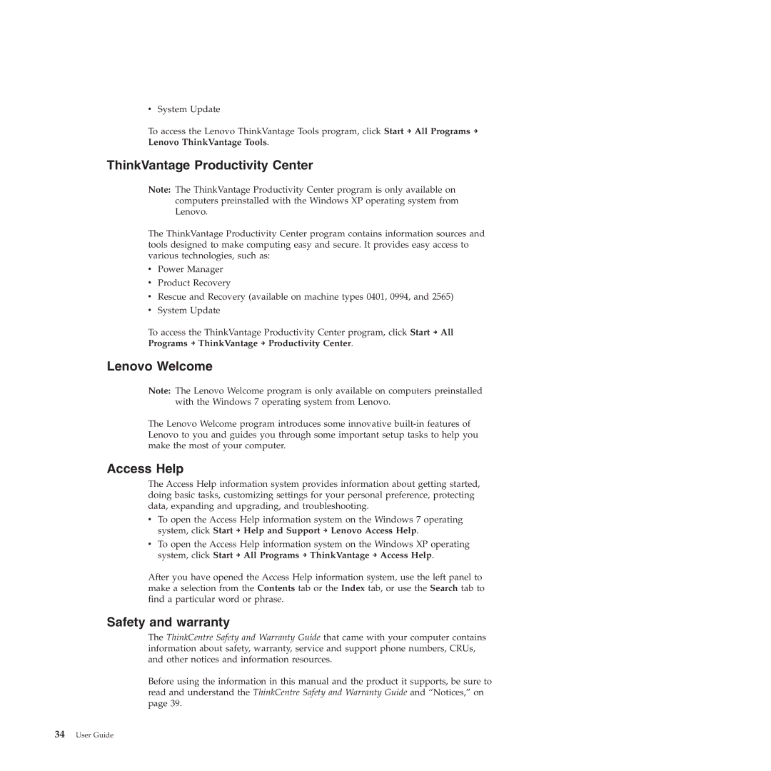 Lenovo 994, 401, 1186, 1184, 2565, 1165 ThinkVantage Productivity Center, Lenovo Welcome, Access Help, Safety and warranty 