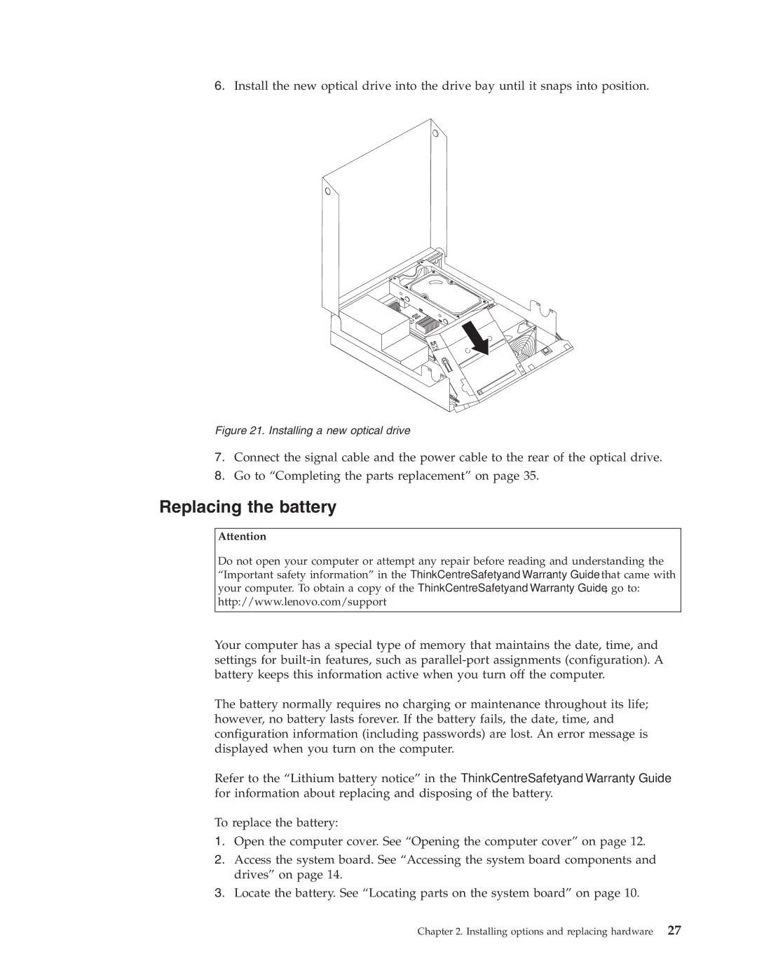 Lenovo 6303, 9964, 6137, 7638, 8910, 7627, 7630, 7360, 7582, 7483, 7357, 7354 Replacing the battery, Installing a new optical drive 