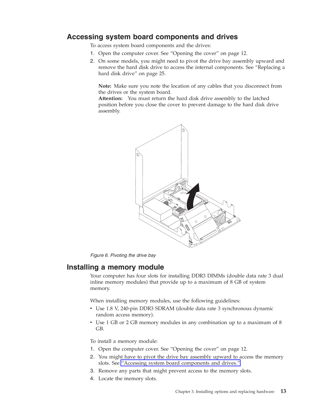 Lenovo 7483, 9964, 6137, 8910, 7627, 7630, 7360, 7357 Accessing system board components and drives, Installing a memory module 