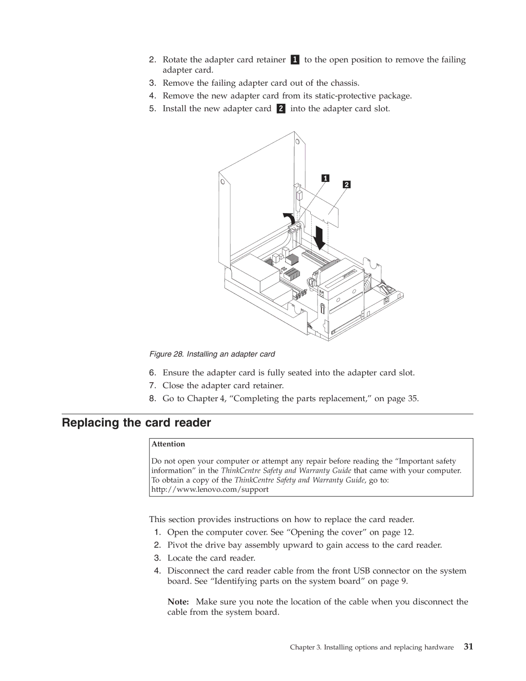 Lenovo 7220, 9964, 6137, 8910, 7627, 7630, 7360, 7483, 7357, 7354, 7174, 6234 Replacing the card reader, Installing an adapter card 