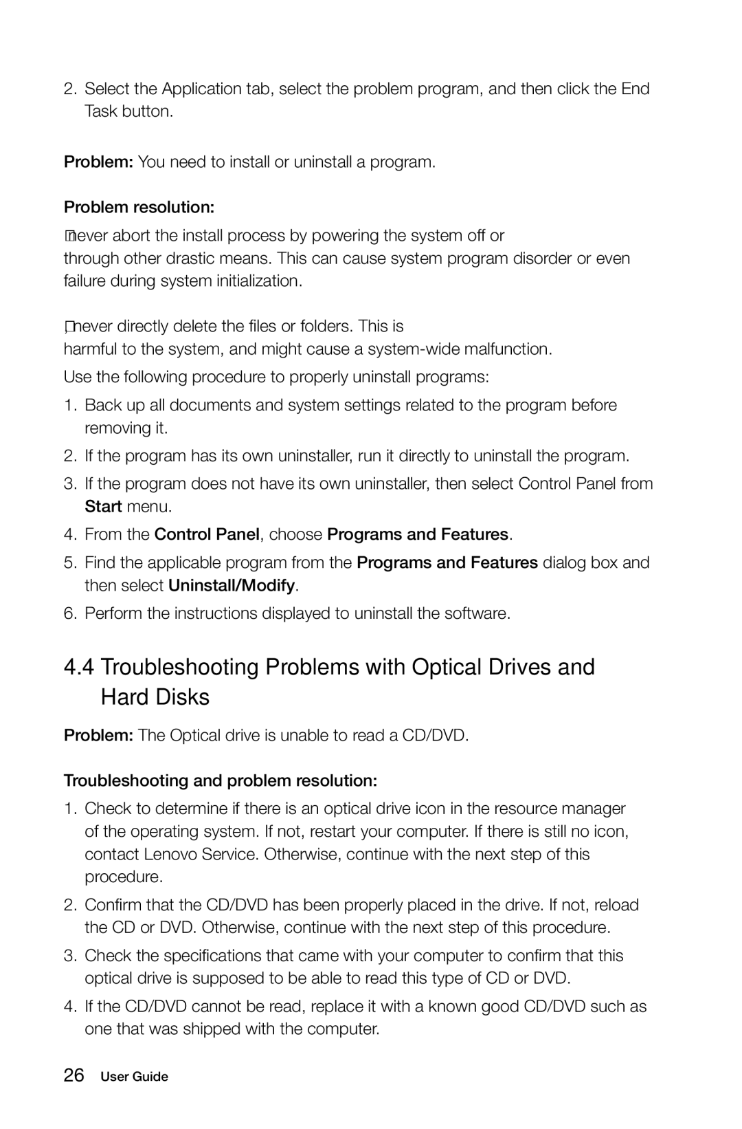 Lenovo A3 manual Troubleshooting Problems with Optical Drives and Hard Disks 