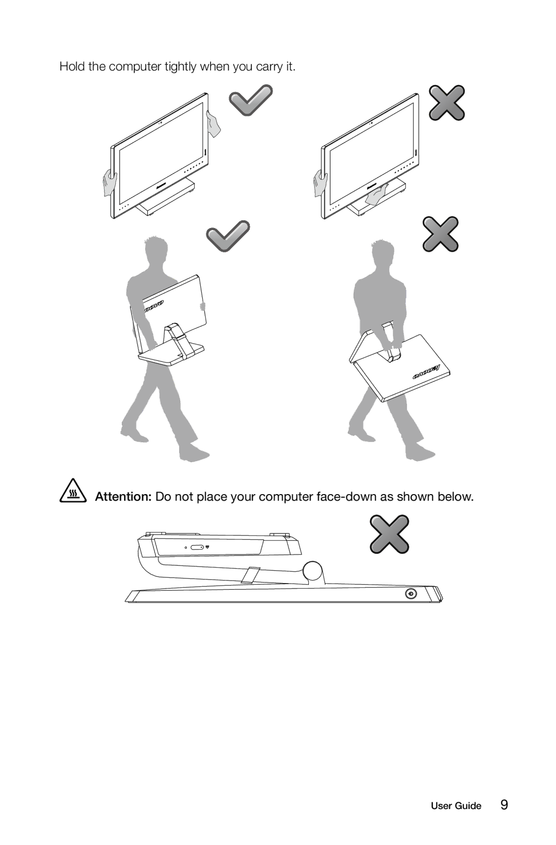 Lenovo A5 manual Hold the computer tightly when you carry it 