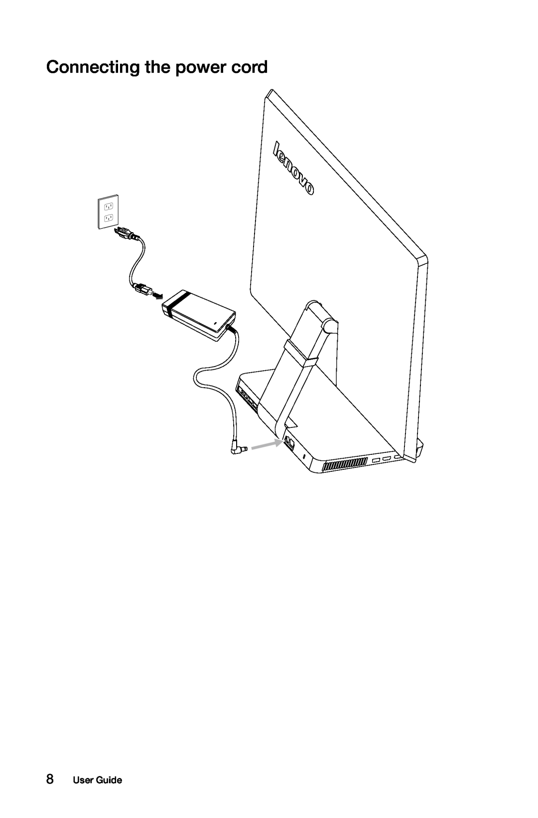 Lenovo A7 manual Connecting the power cord, 8User Guide 
