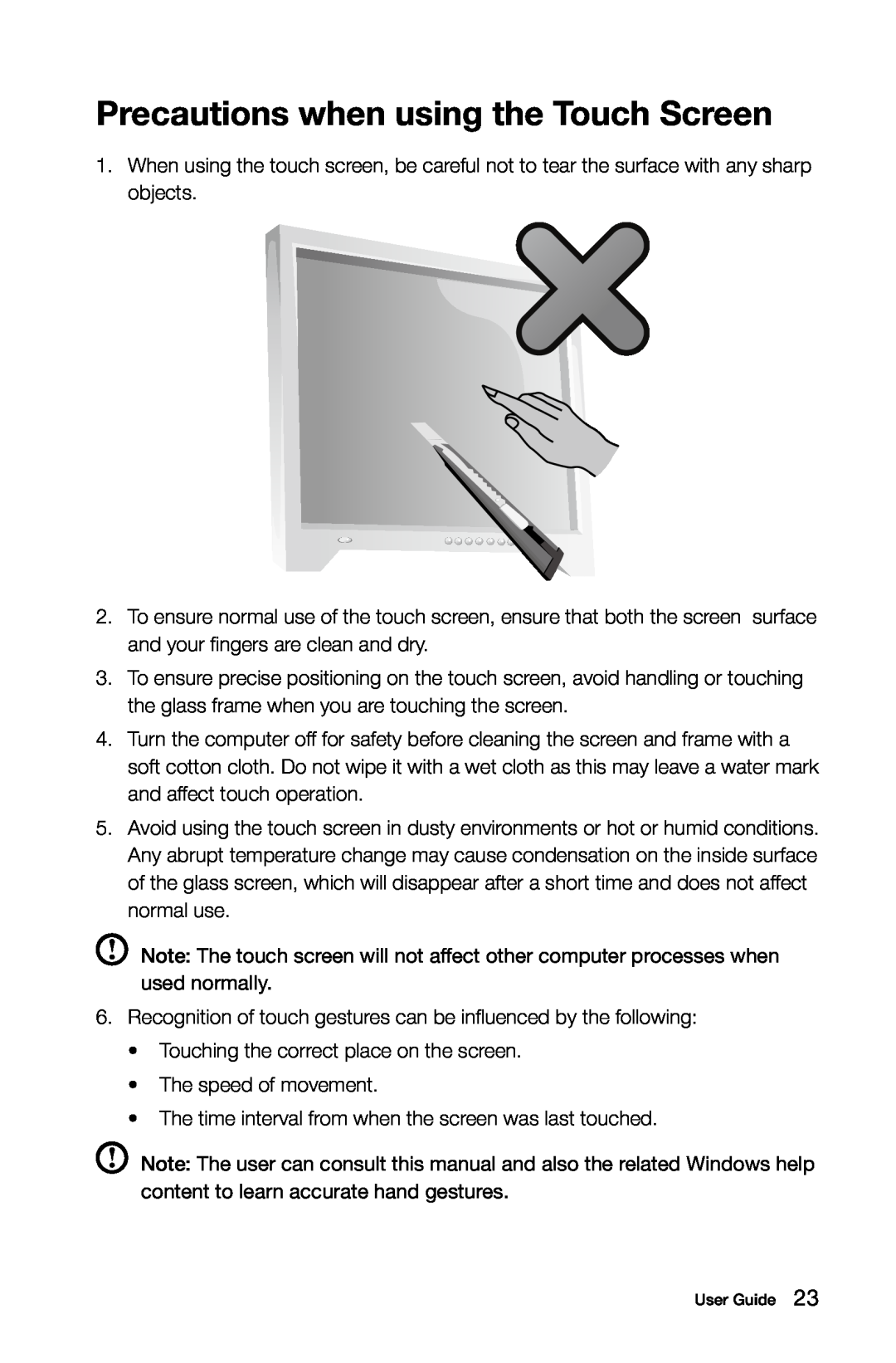 Lenovo A7 manual Precautions when using the Touch Screen 