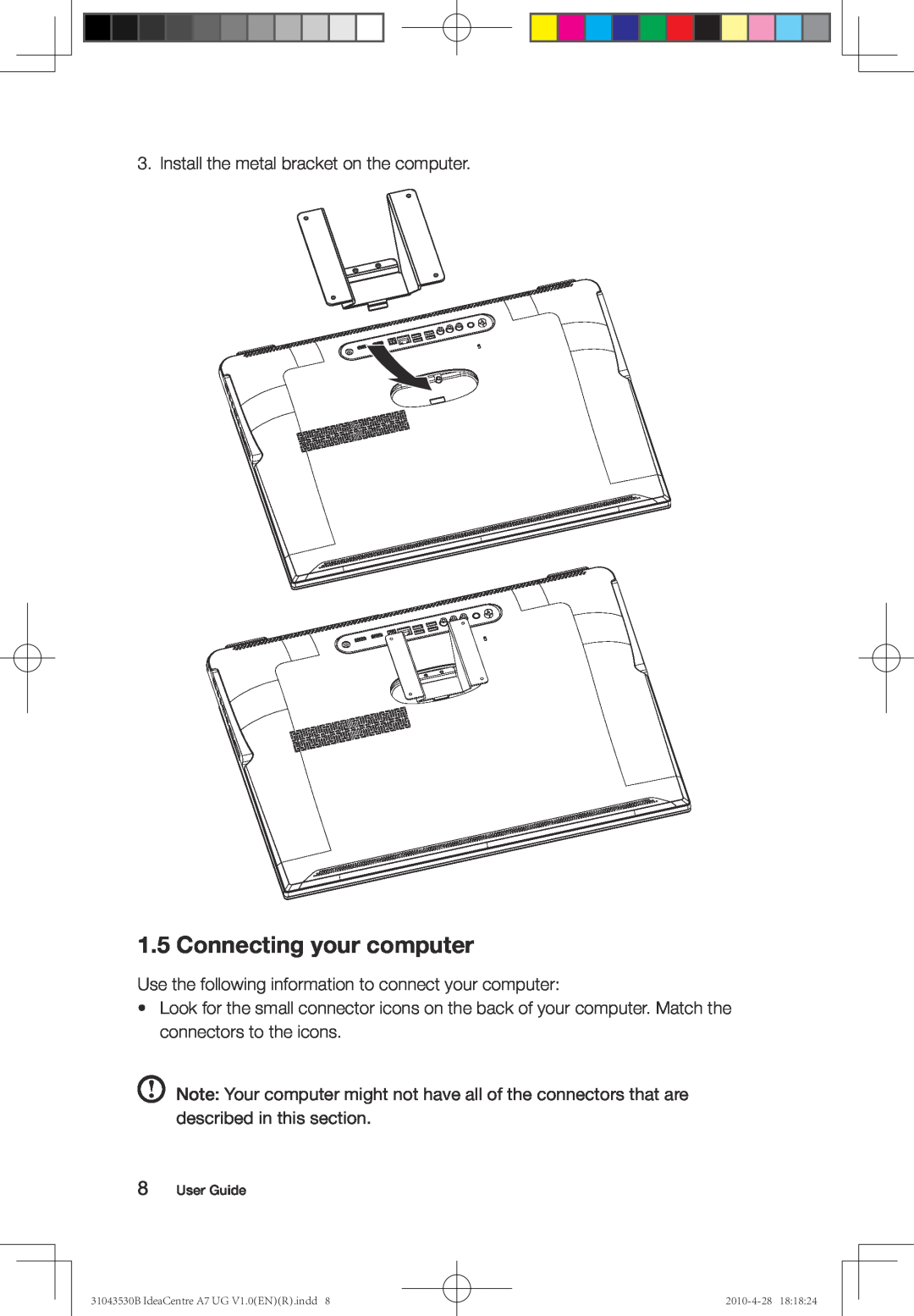 Lenovo A7 manual Connecting your computer, Install the metal bracket on the computer, User Guide, 2010-4-28 