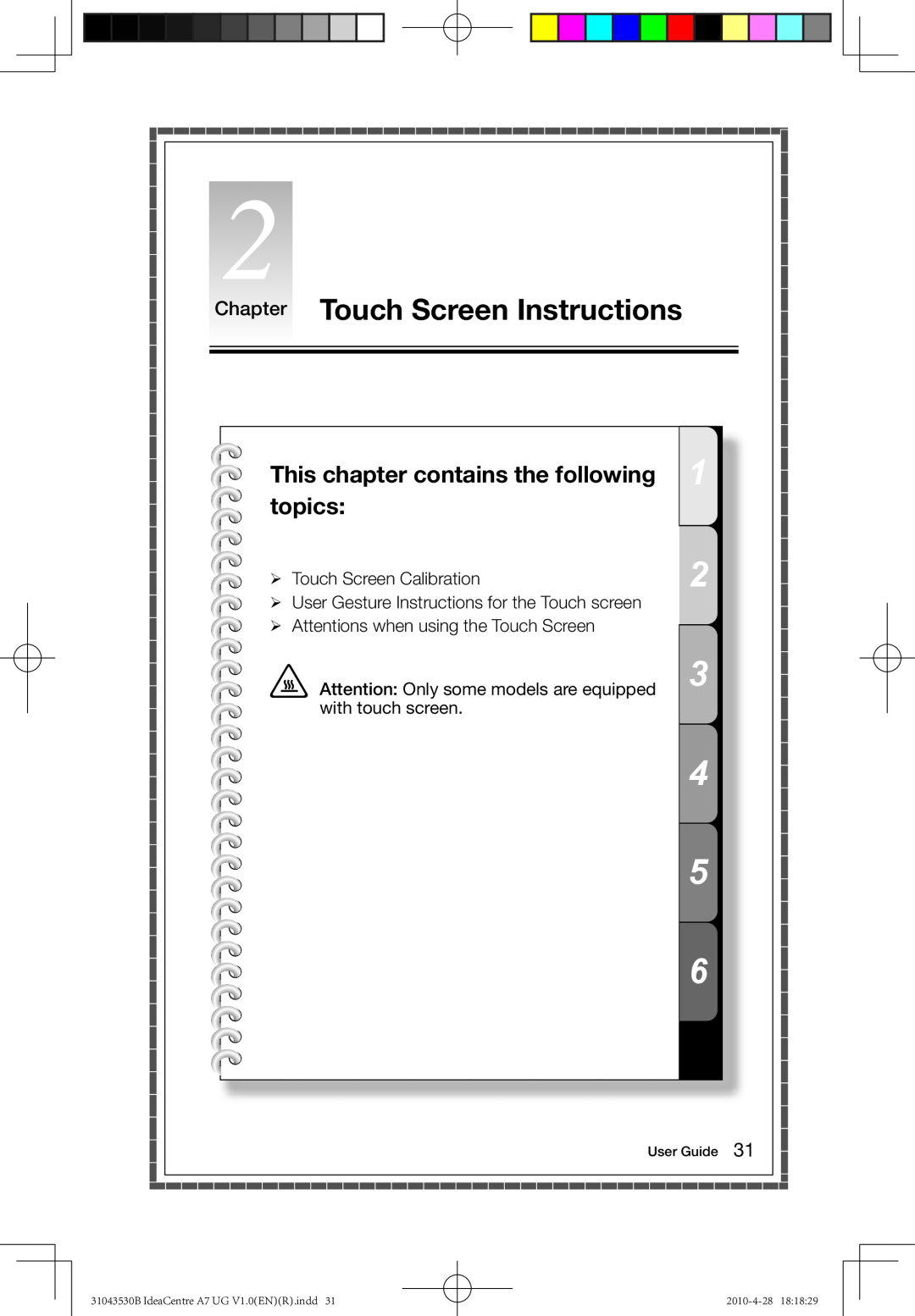 Lenovo A7 manual Chapter Touch Screen Instructions, This chapter contains the following topics, User Guide, 2010-4-28 