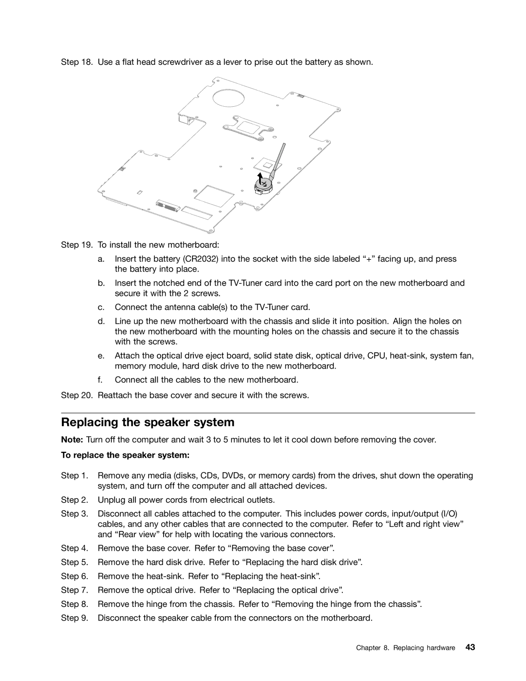 Lenovo A720 manual Replacing the speaker system, To replace the speaker system 