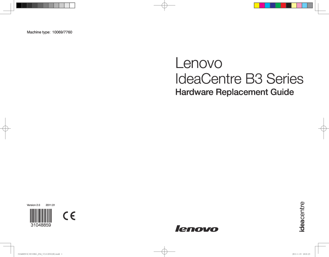 Lenovo 10052 manual Lenovo, IdeaCentre B3 Series, User Guide, 31043484, Machine type 10051, Version, 2010.04 