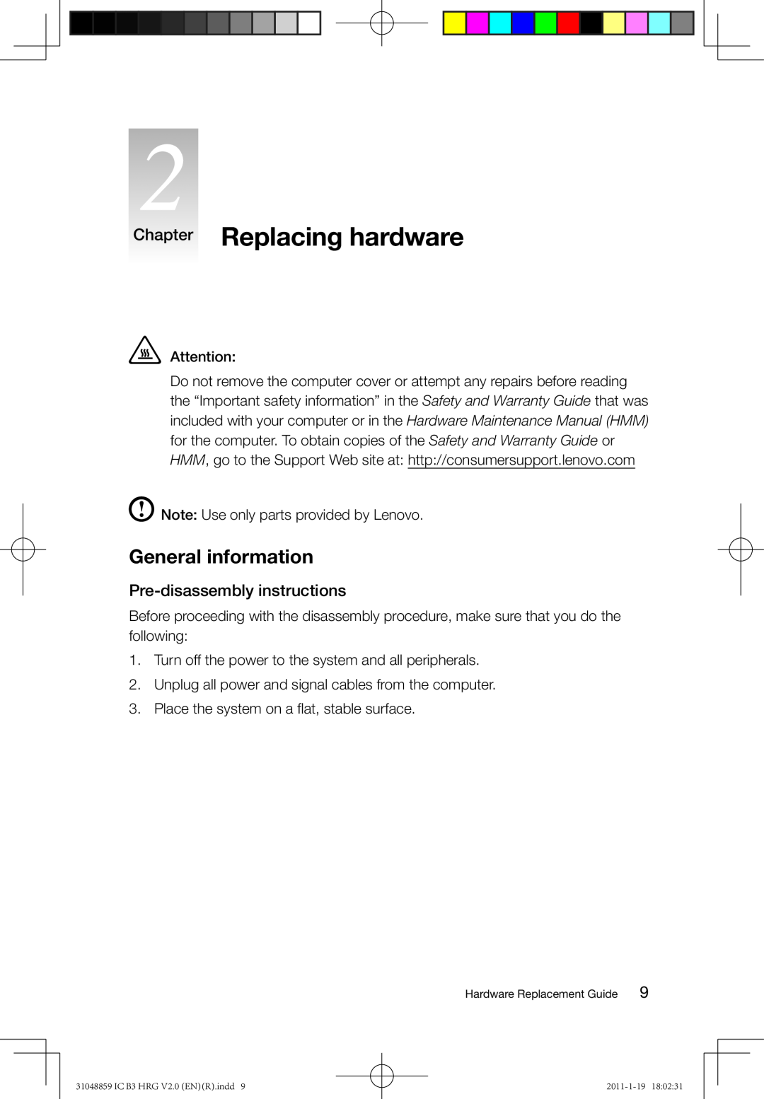 Lenovo B3 manual Chapter Replacing hardware, General information, Pre-disassembly instructions 