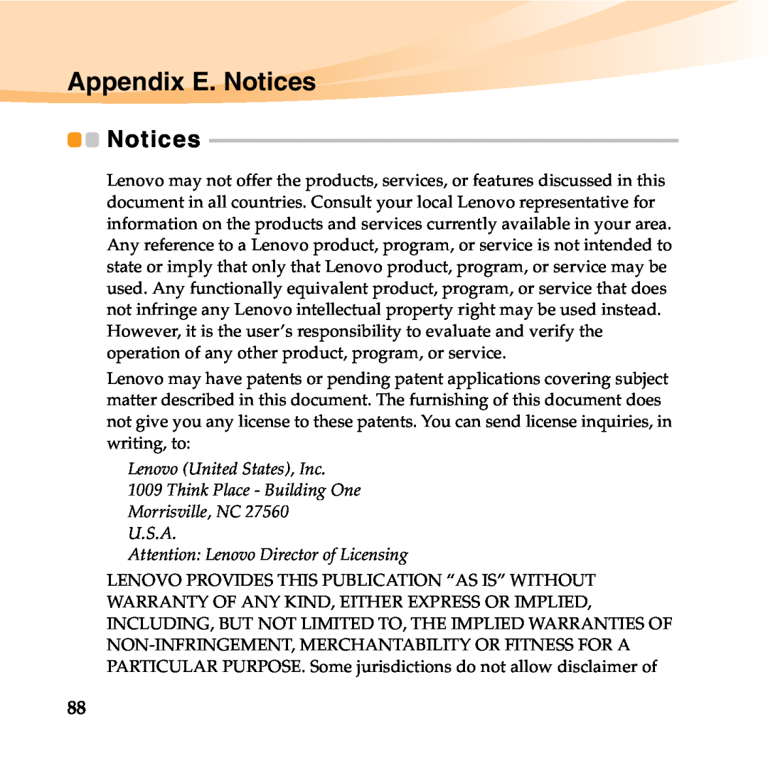 Lenovo B450 manual Appendix E. Notices, Lenovo United States, Inc, Think Place - Building One Morrisville, NC 