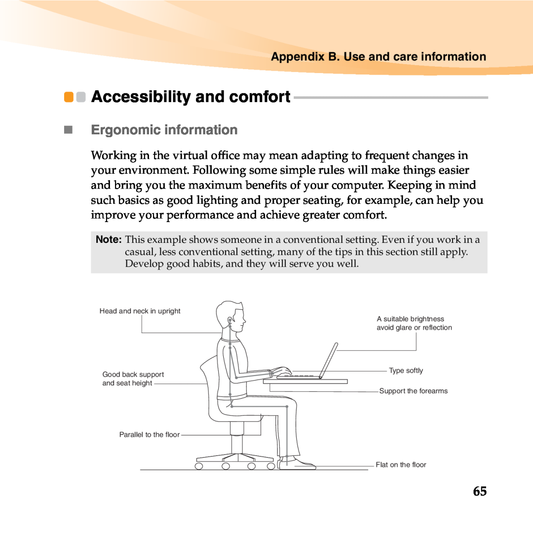 Lenovo B450 manual Accessibility and comfort, „Ergonomic information 
