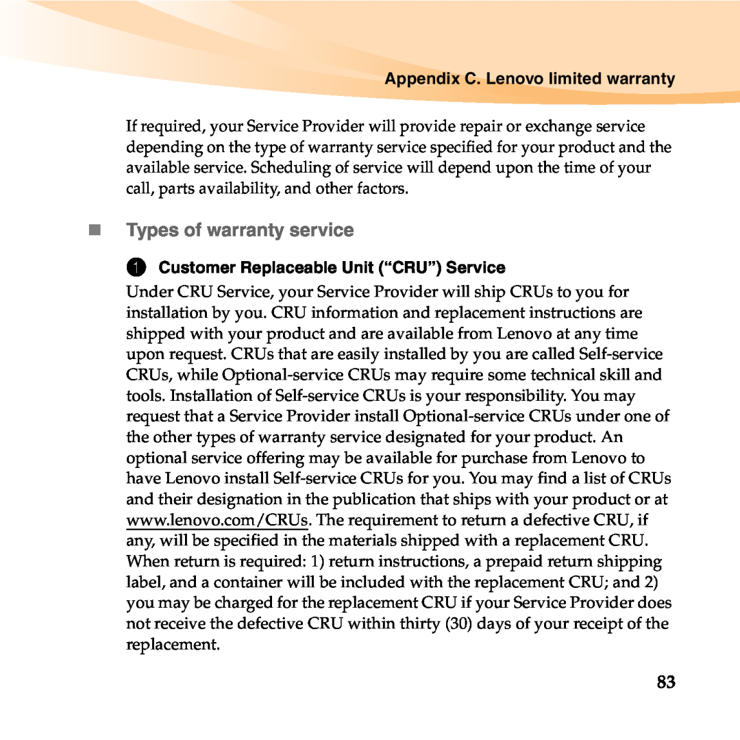 Lenovo B450 manual „Types of warranty service, Appendix C. Lenovo limited warranty, Customer Replaceable Unit “CRU” Service 