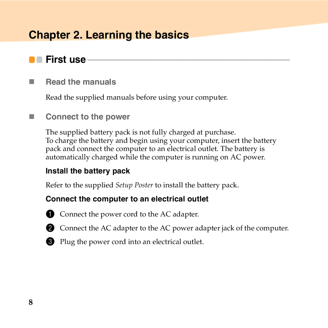 Lenovo B450 Learning the basics, „ Read the manuals, „ Connect to the power, Install the battery pack 