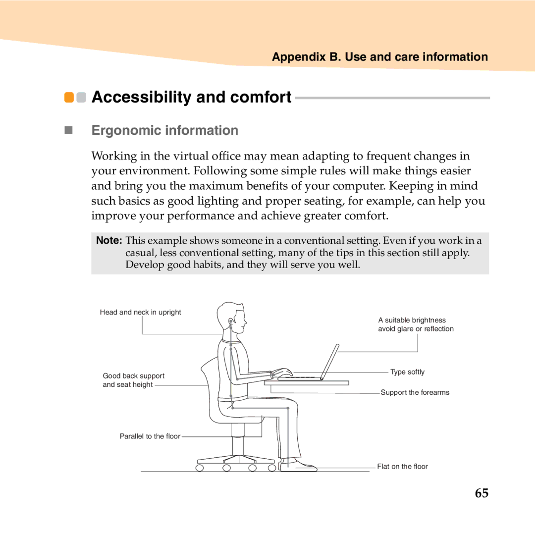 Lenovo B450 manual Accessibility and comfort, „ Ergonomic information 