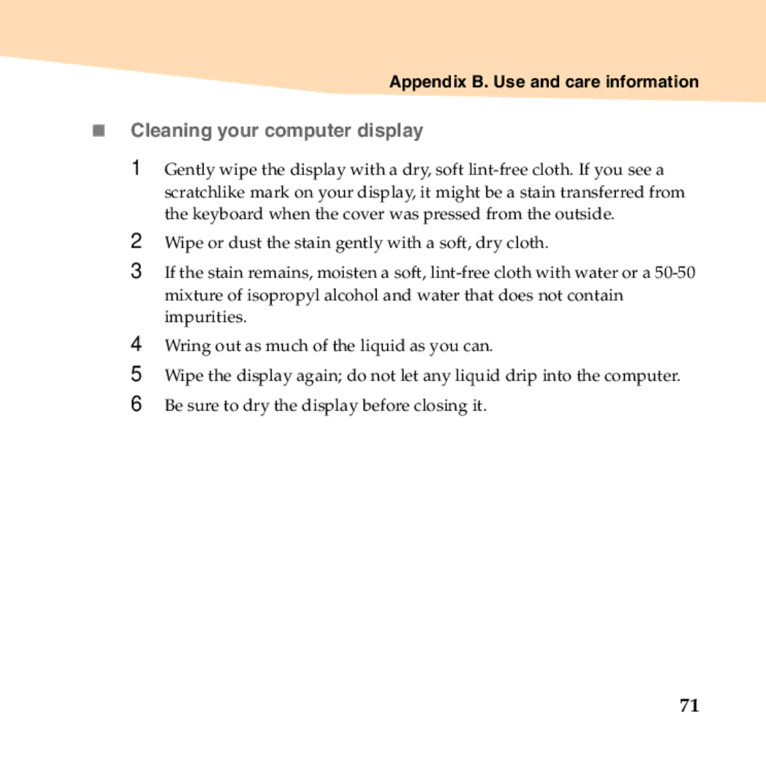 Lenovo B450 manual „ Cleaning your computer display 