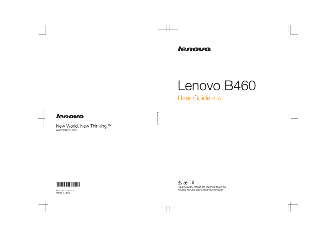 Lenovo manual Lenovo B460, User Guide, New World. New Thinking.TM, Read the safety notices and important tips in the 