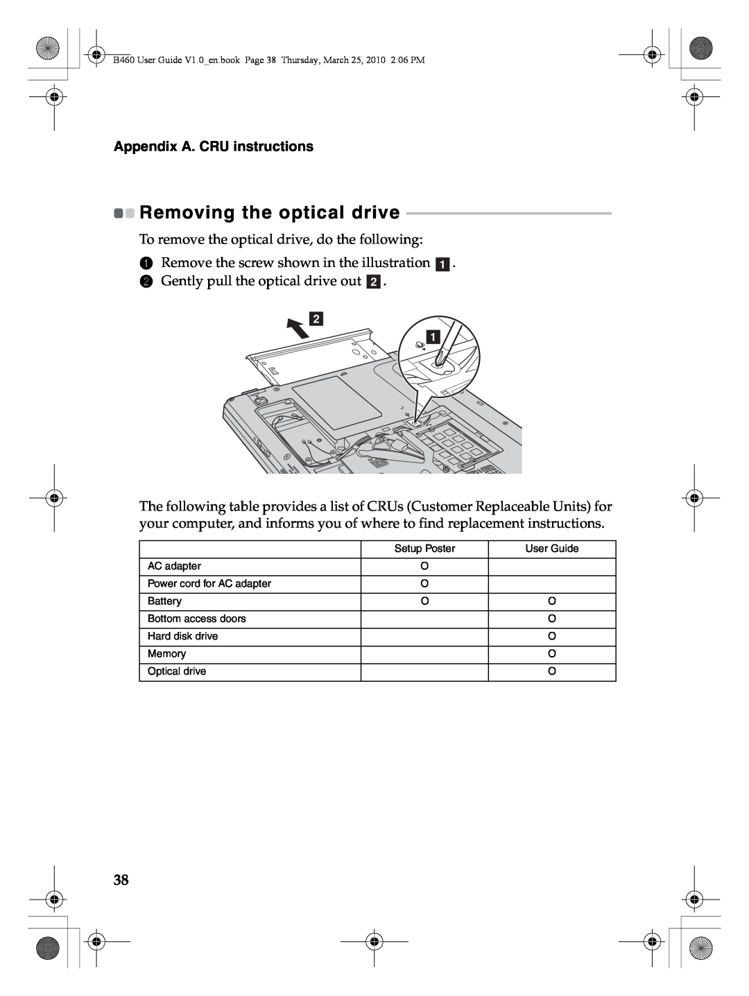 Lenovo B460 manual Removing the optical drive, Appendix A. CRU instructions 