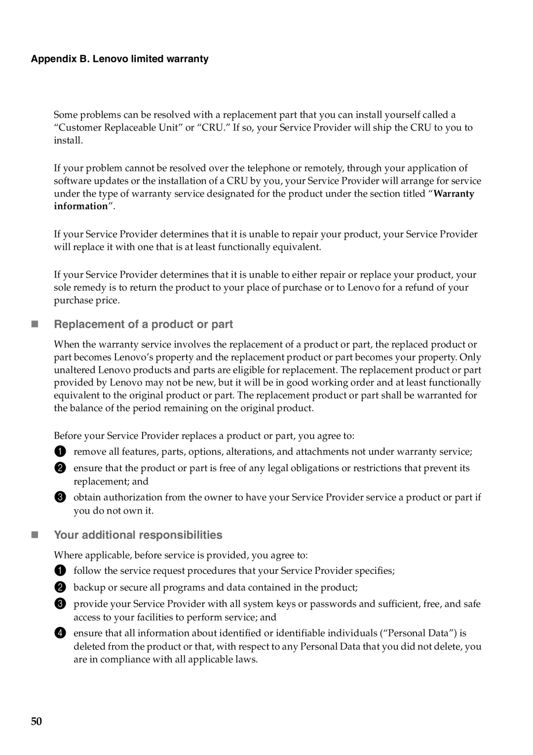 Lenovo B470 „ Replacement of a product or part, „ Your additional responsibilities, Appendix B. Lenovo limited warranty 