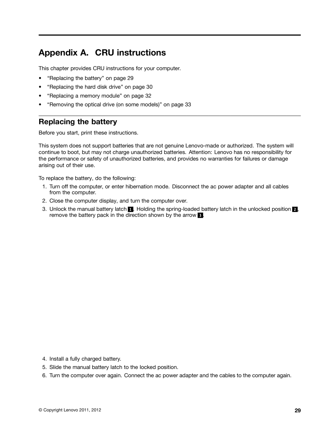 Lenovo B470E manual Appendix A. CRU instructions, Replacing the battery 