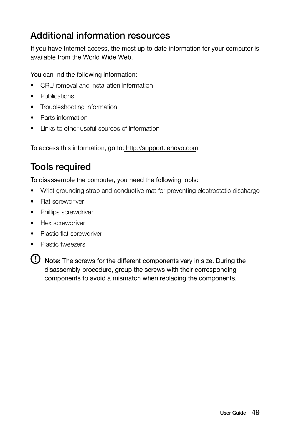 Lenovo 10099/2568 [B540], B545, B345, B340, 10101/3363 [B540p], 10098/2567 Additional information resources, Tools required 