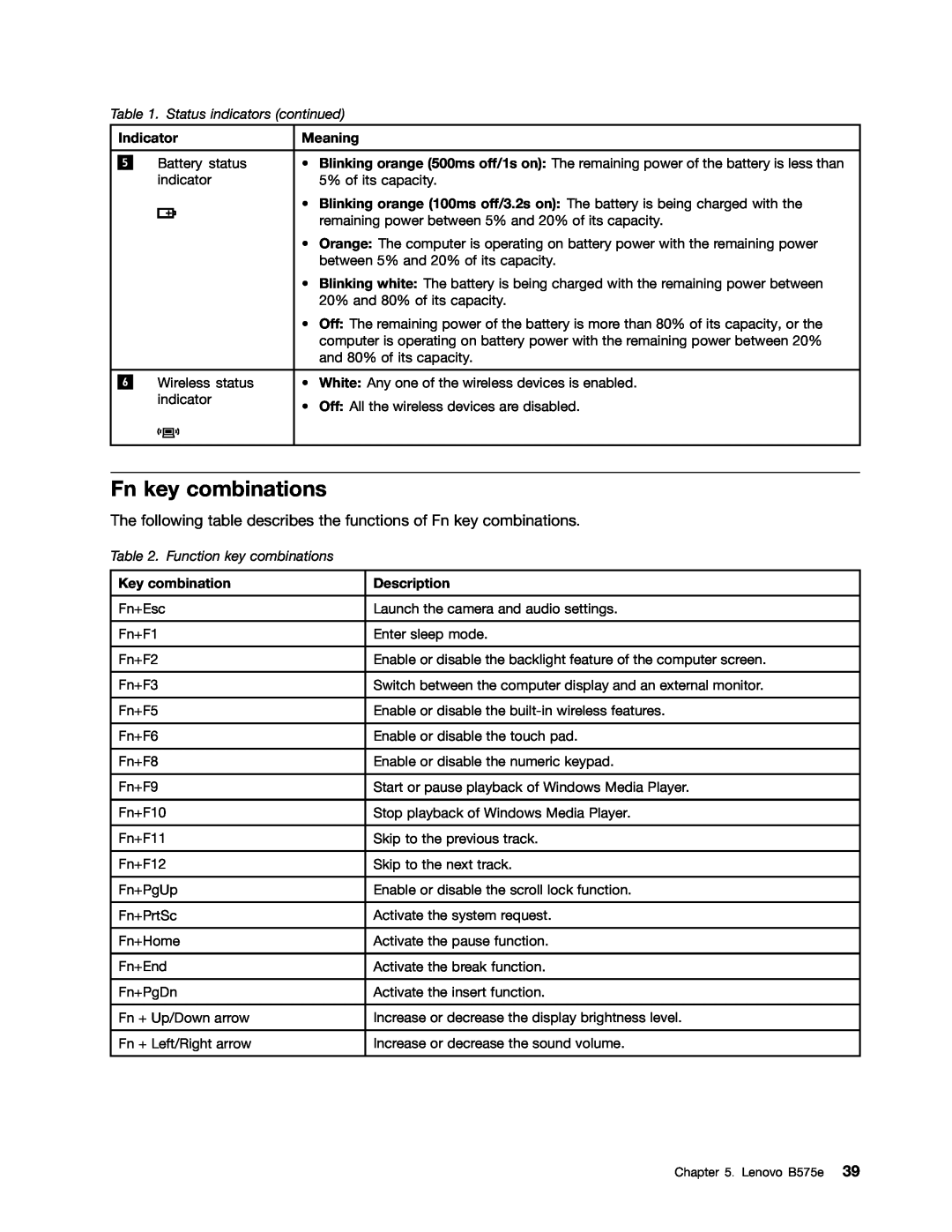 Lenovo B575E manual The following table describes the functions of Fn key combinations, Status indicators continued 