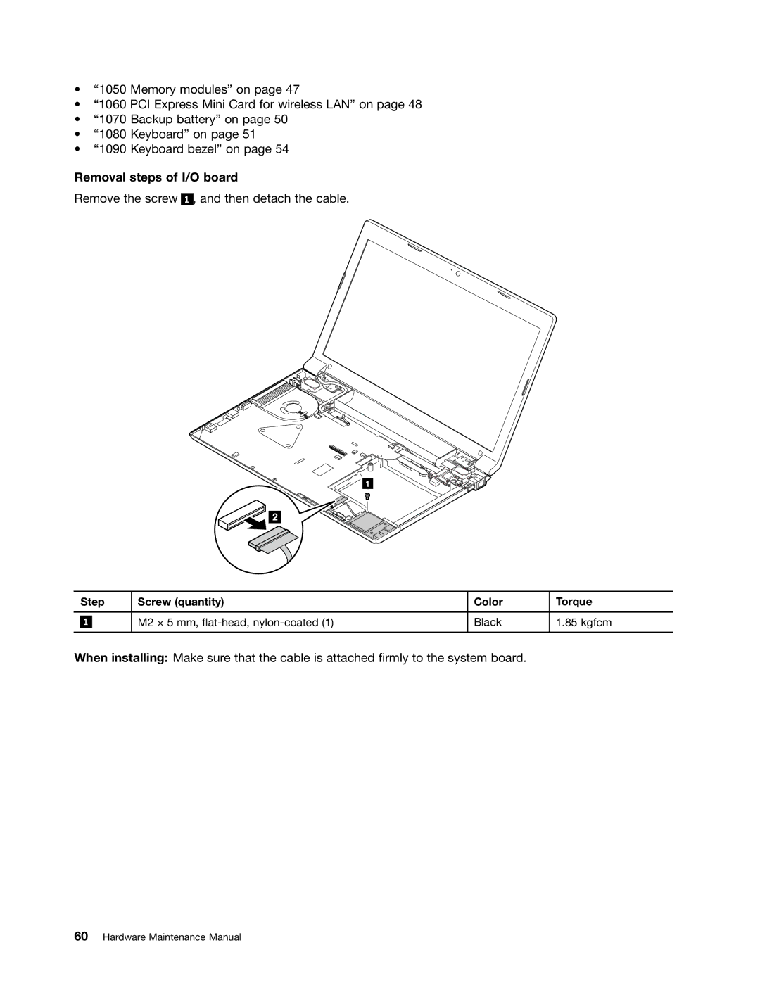 Lenovo B575E manual Removal steps of I/O board 