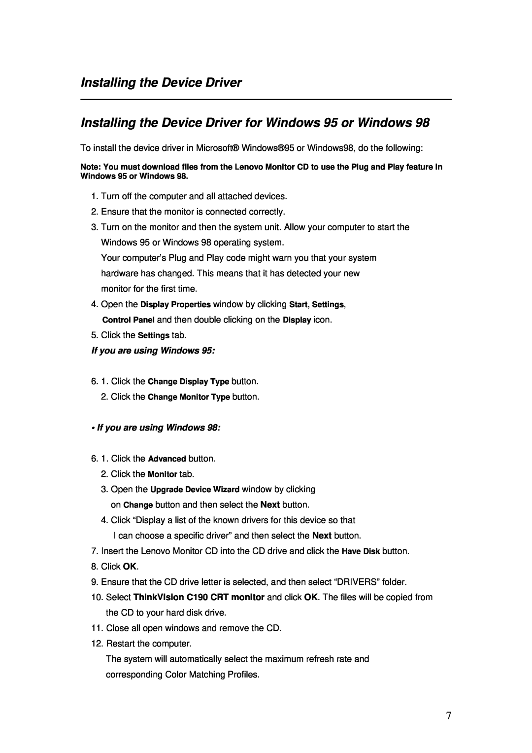 Lenovo C190 manual Installing the Device Driver for Windows 95 or Windows, If you are using Windows 