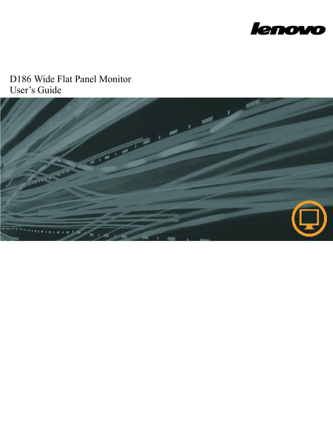 Lenovo manual D186 Wide Flat Panel Monitor User’s Guide 
