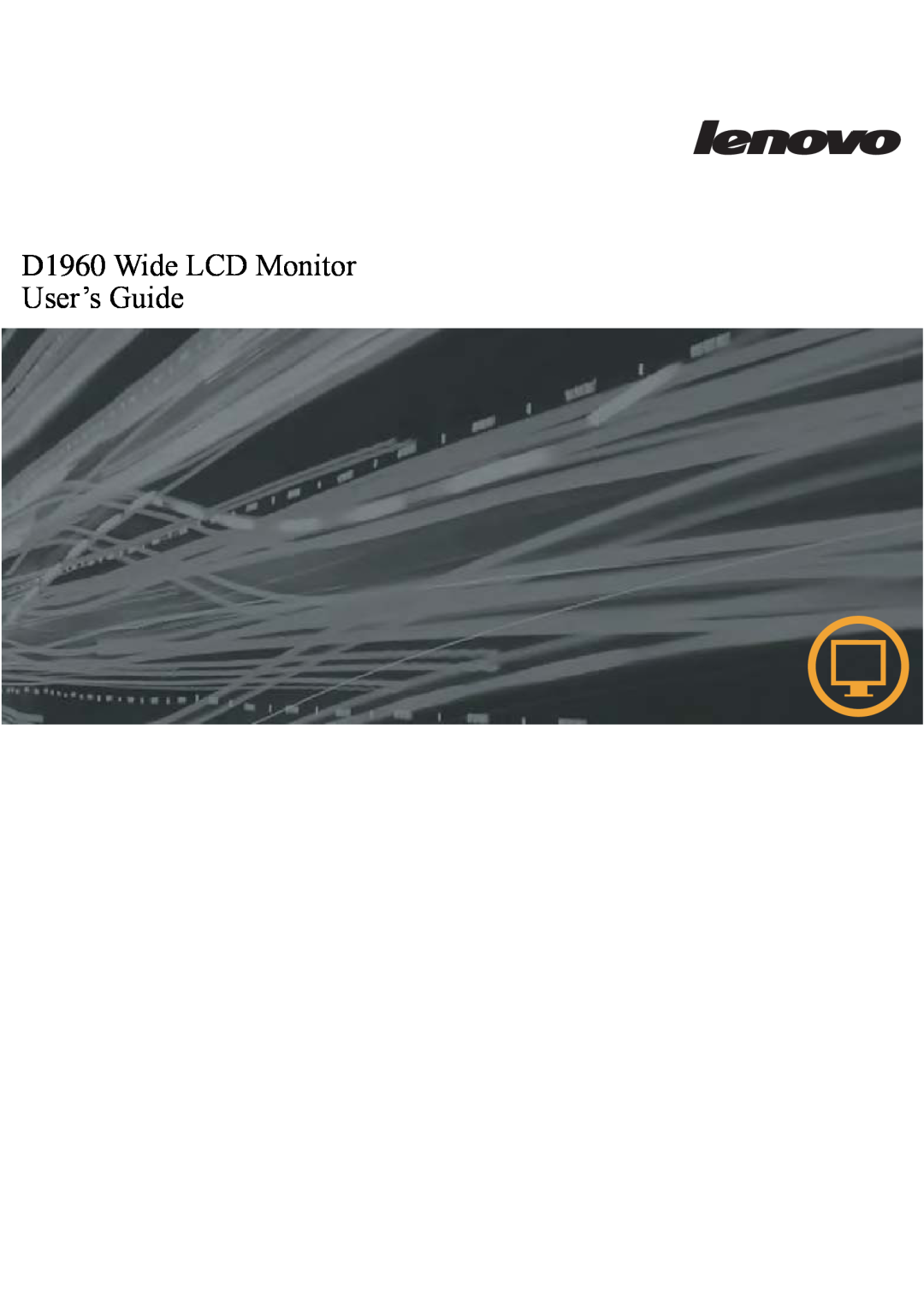 Lenovo manual D1960 Wide LCD Monitor User’s Guide 