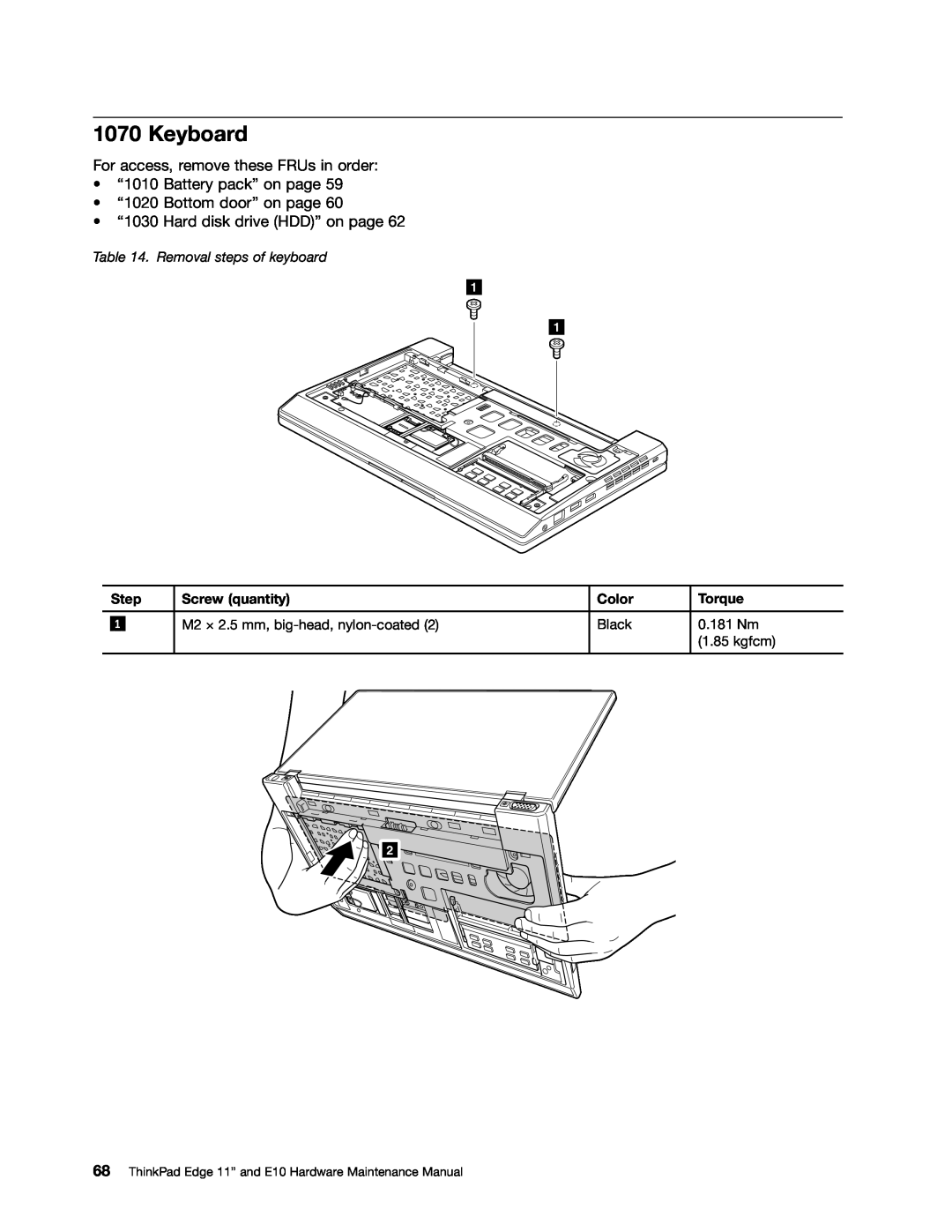 Lenovo manual Keyboard, Removal steps of keyboard, ThinkPad Edge 11” and E10 Hardware Maintenance Manual 