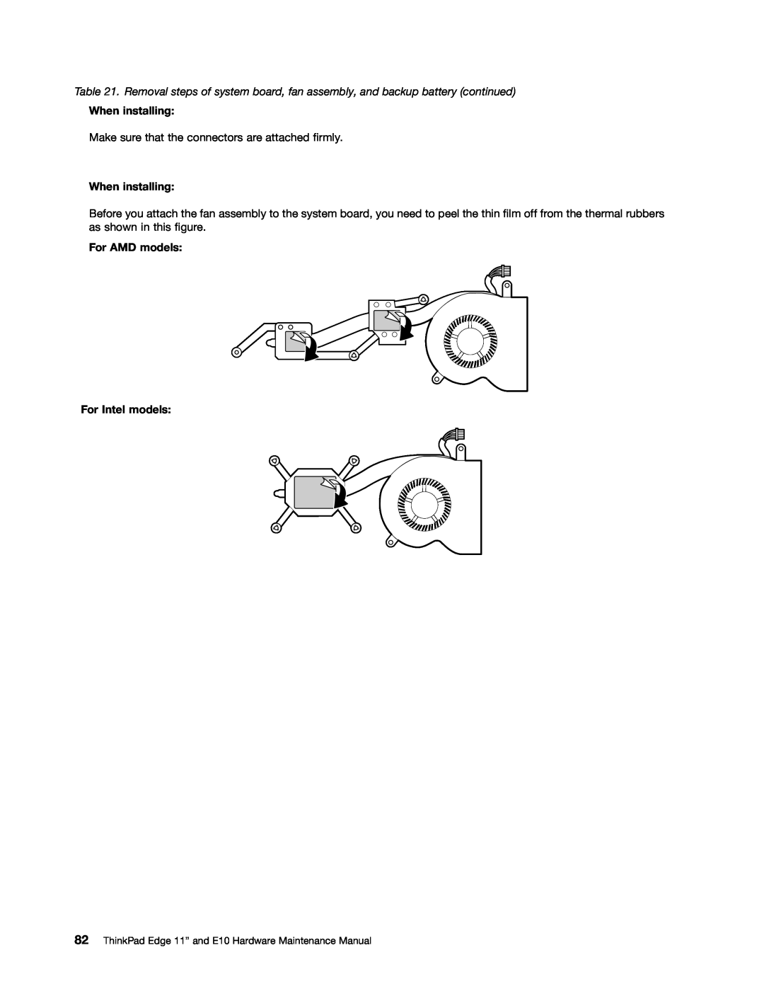 Lenovo manual When installing, For AMD models For Intel models, ThinkPad Edge 11” and E10 Hardware Maintenance Manual 