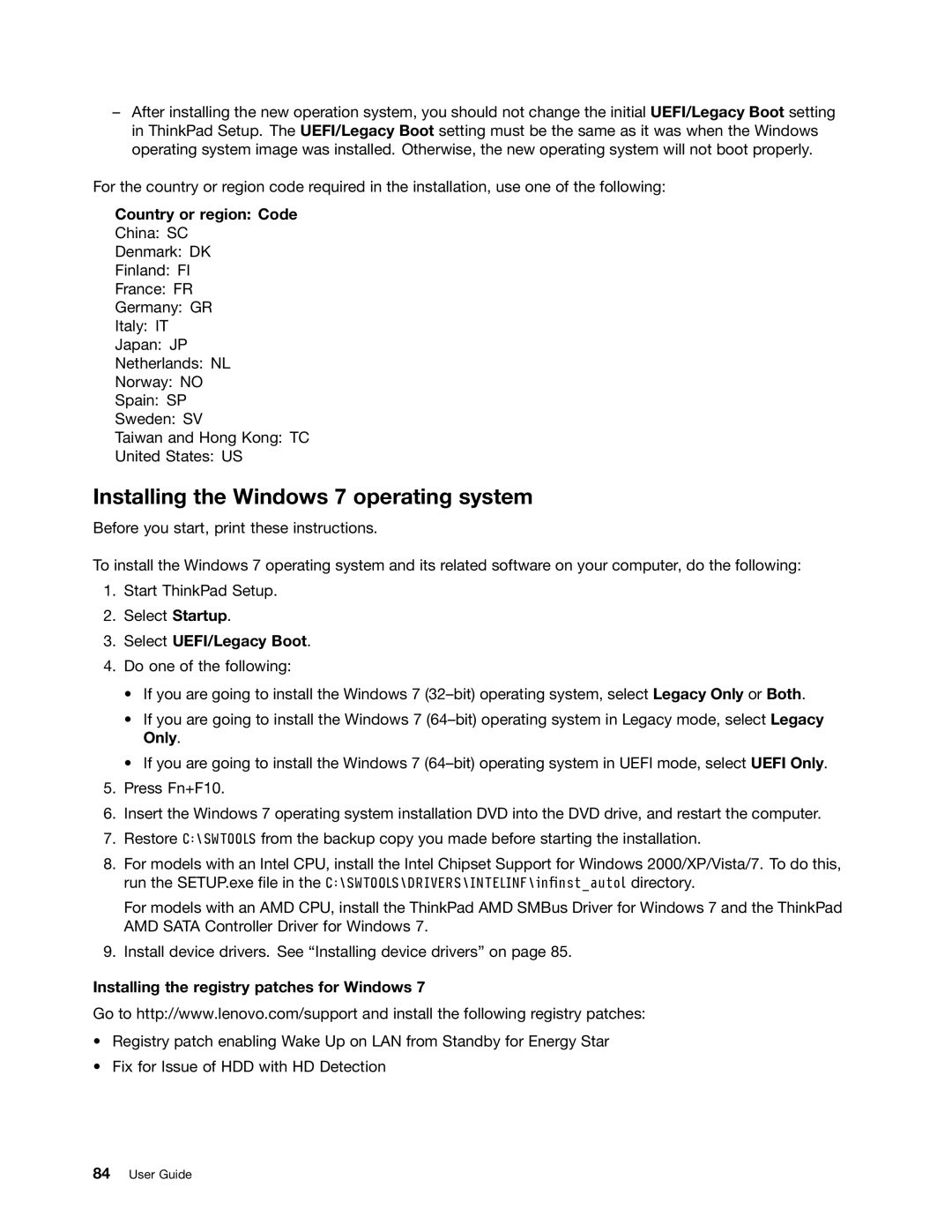 Lenovo E130, E135 manual Installing the Windows 7 operating system, Country or region Code, Select UEFI/Legacy Boot 