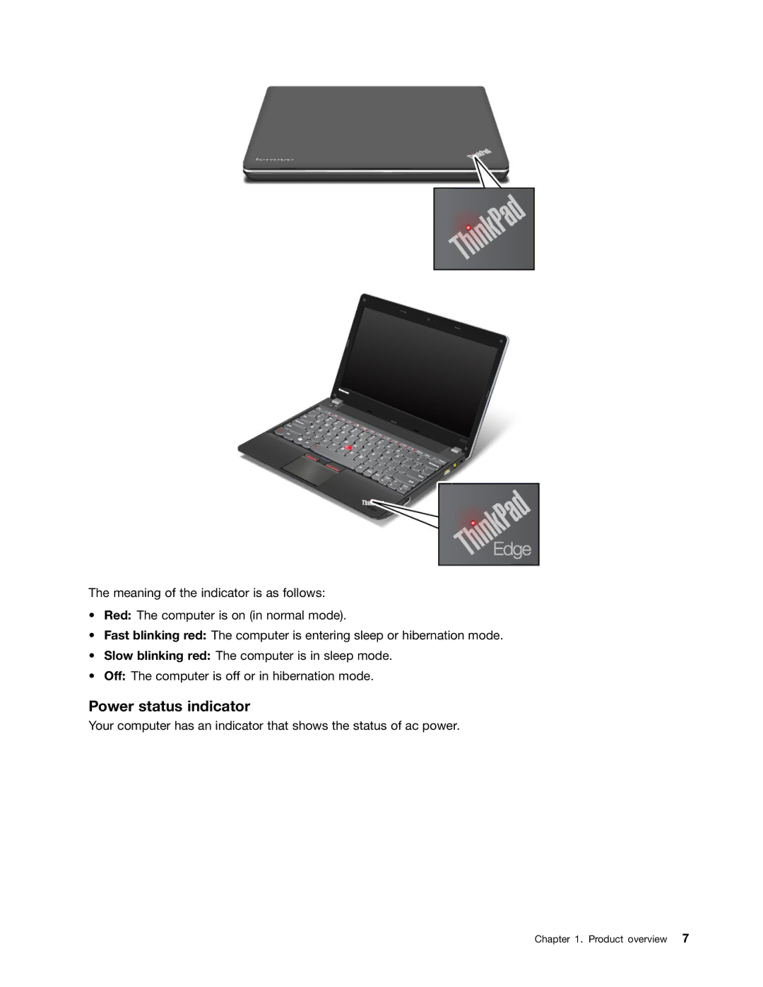 Lenovo E135, E130 manual Power status indicator 