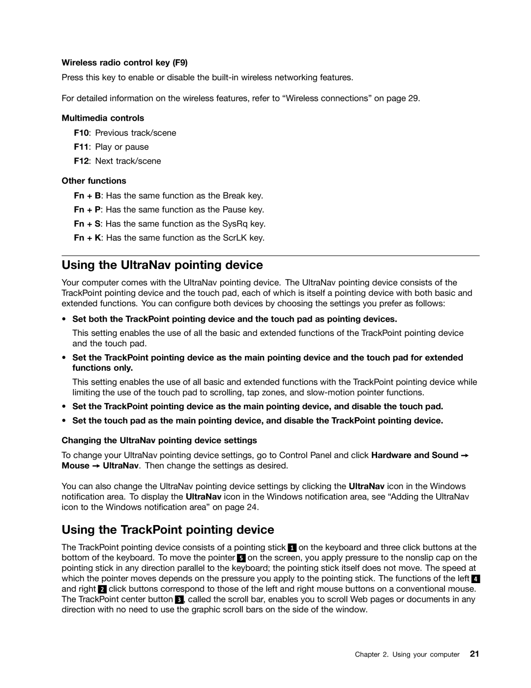 Lenovo E135, E130 Using the UltraNav pointing device, Using the TrackPoint pointing device, Wireless radio control key F9 