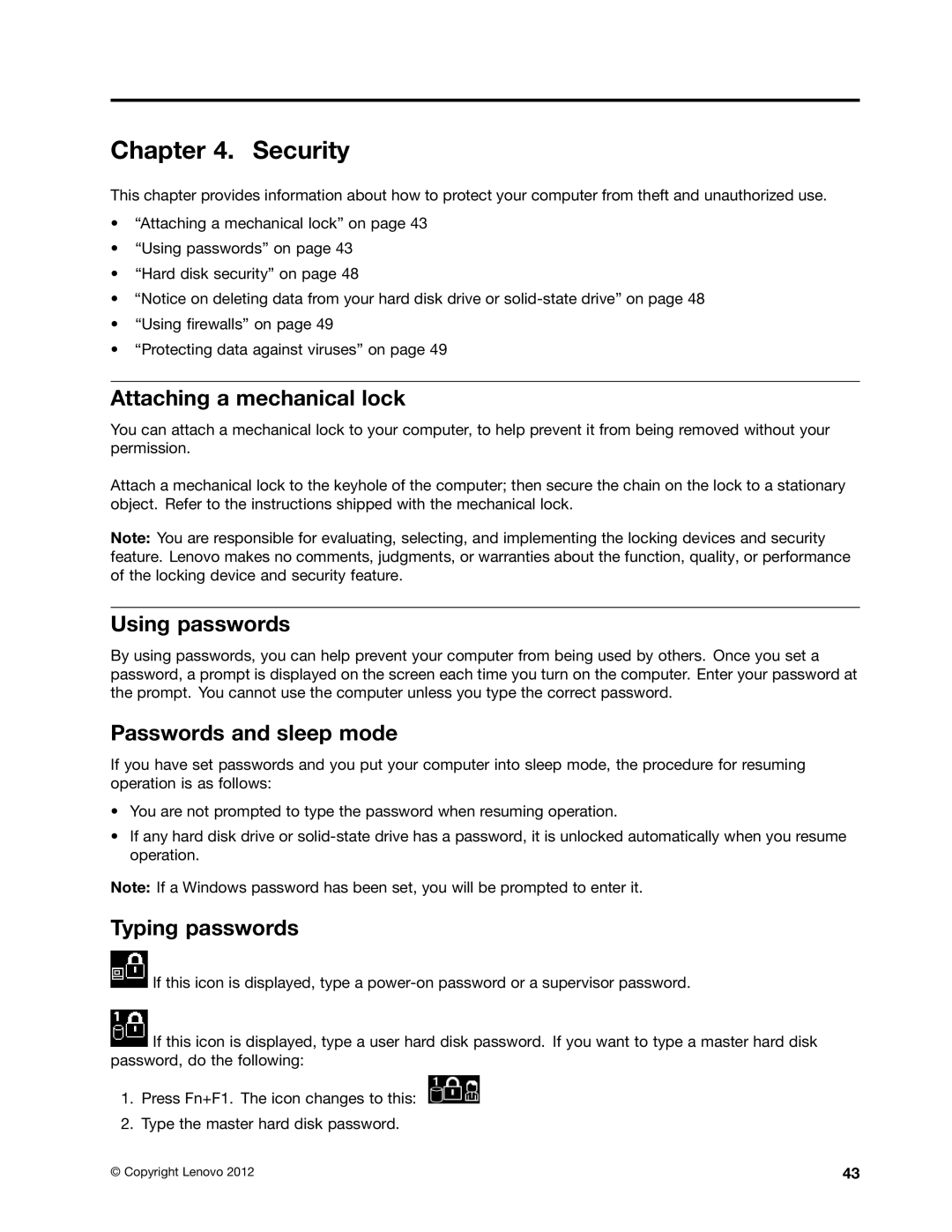 Lenovo E135, E130 manual Security, Attaching a mechanical lock, Using passwords, Passwords and sleep mode, Typing passwords 